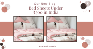 Bed Sheets Under ₹500 India